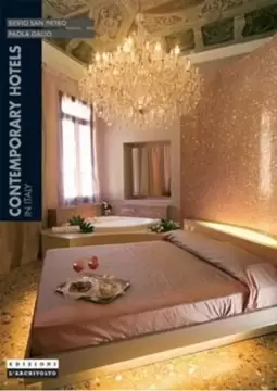 Contemporary Hotels in Italy - New Italian Environments Series