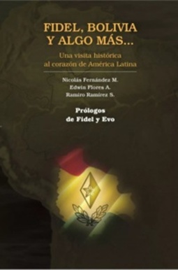 Fidel, Bolivia y algo más...