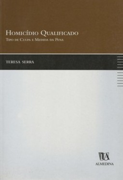 Homicídio qualificado: tipo de culpa e medida da pena