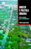 Direito e política urbana: gestão municipal para a sustentabilidade