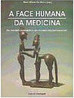 Face Humana da Medicina: do Modelo Biomédico ao Modelo Biopsicossocial