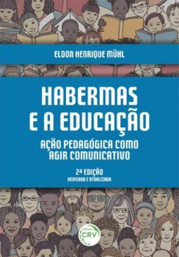 Habermas e a educação: ação pedagógica como agir comunicativo