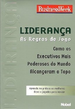 Liderança : as Regras do Jogo