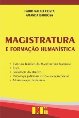 MAGISTRATURA E FORMACAO HUMANISTICA