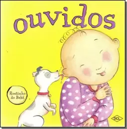 Rostinho Do Bebe - Ouvidos