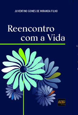 Reencontro com a vida