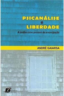Psicanálise e Liberdade