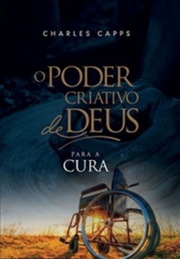 O Poder Criativo de Deus para a Cura