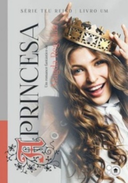 A Princesa (Série Teu Reino #1)