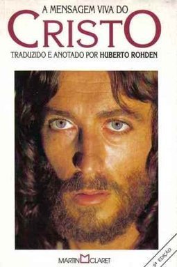A Mensagem Viva do Cristo: (o Novo Testamento)