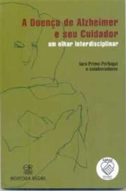 A Doença de Alzheimer e Seu Cuidador