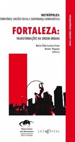 Fortaleza: Transformações na ordem urbana