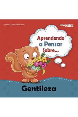 168.03 - Aprendendo a Pensar Sobre - Gentileza