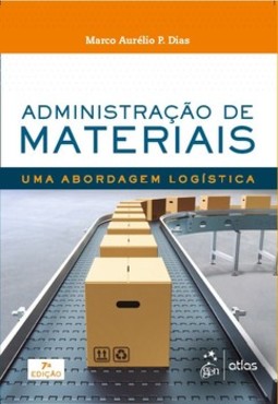 Administração de materiais: uma abordagem logística