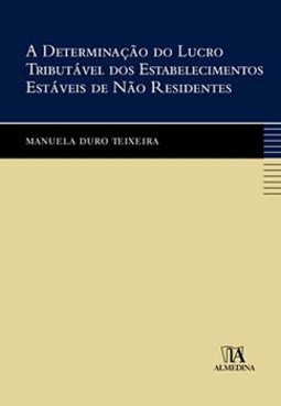 A determinação do lucro tributável dos estabelecimentos estáveis de não residentes