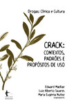 Crack: contextos, padrões e propósitos de uso