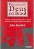 Procurando Deus no Brasil
