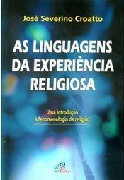 As Linguagens da Experiência Religiosa