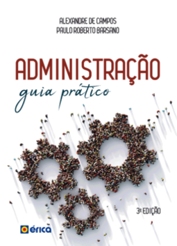 Administração: guia prático e didático