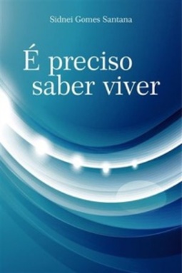 É Preciso Saber Viver