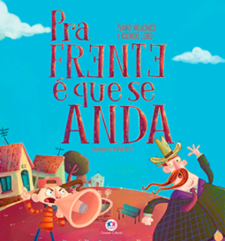 Pra frente é que se anda