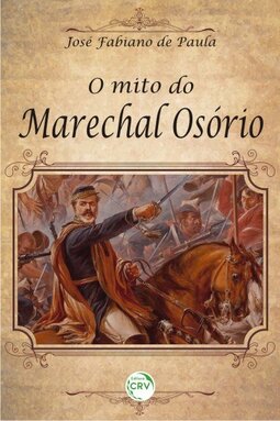 O mito do Marechal Osório