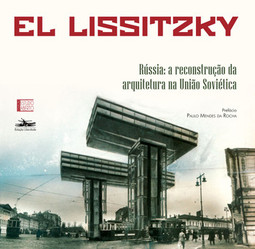 Rússia: a reconstrução da arquitetura na União Soviética