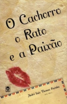 O Cachorro o Rato e a Paixão