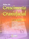 Atlas de crescimento craniofacial: Livro-texto