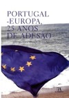 Portugal - Europa, 25 anos de adesão