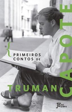PRIMEIROS CONTOS DE TRUMAN CAPOTE