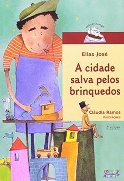 A Cidade Salva Pelos Brinquedos