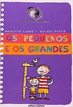 Pequenos E Os Grandes, Os