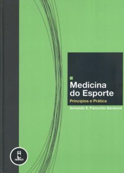 Medicina do Esporte: Príncipios e Prática