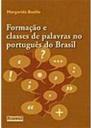 Formação e Classes de Palavras no Português do Brasil