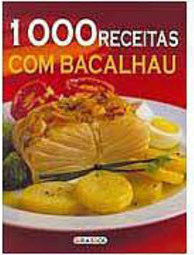 1000 Receitas com Bacalhau