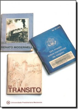 Em Transito: Um Ensaio Sobre Narrativas De Viagem