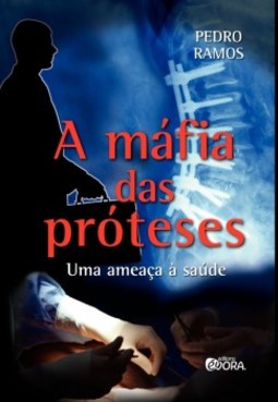 A máfia das próteses: Uma ameaça à saúde
