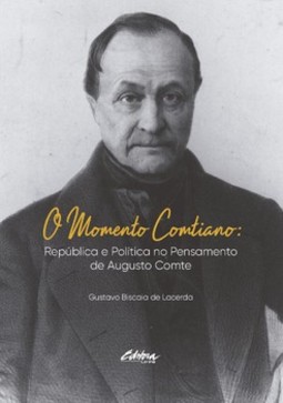 O momento comtiano: república e política no pensamento de Augusto Comte