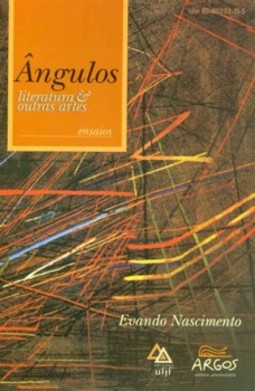 Ângulos: literatura e outras artes