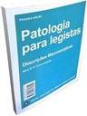 Patologia para legistas Descrições Macroscópicas