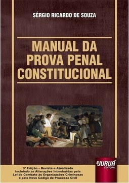 Manual da Prova Penal Constitucional