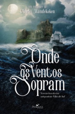 Onde os Ventos Sopram (Vilas do Sul Livro # 03)