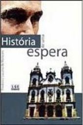 História de uma Espera