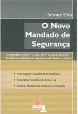 O Novo Mandado Segurança