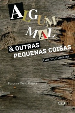 Algum mal e outras pequenas coisas