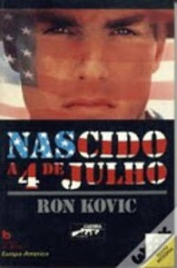 Nascido a 4 de julho (Série Guerras e Espionagem)