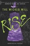 The Wicked Will Rise: 2
