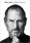  Steve Jobs: Enfim, A Biografia - Walter Isaacson