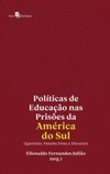 Políticas de educação nas prisões da América do Sul: questões, perspectivas e desafios